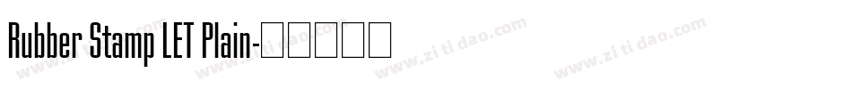 Rubber Stamp LET Plain字体转换